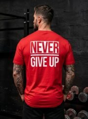 Never Give Up Motivation Tee